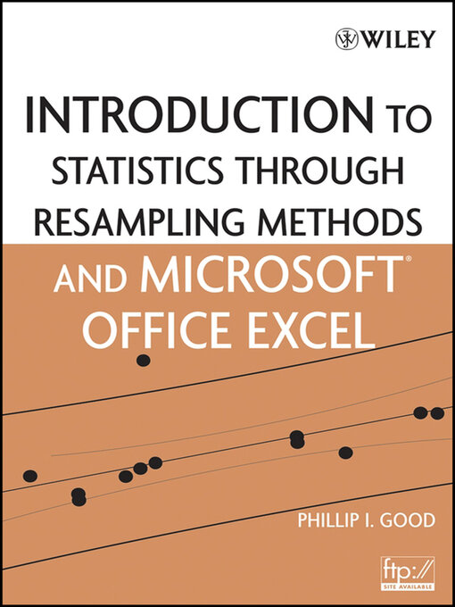 Cover image for Introduction to Statistics Through Resampling Methods and Microsoft Office Excel